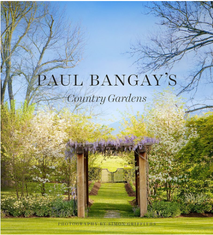 PAUL BANGAY'S COUNTRY GARDENS